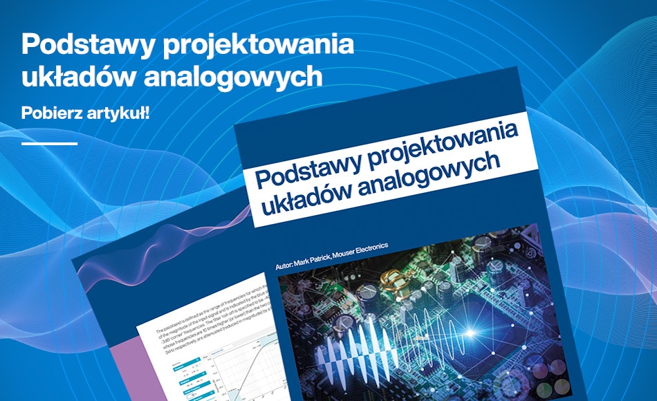Podstawy projektowania układów analogowych. Pobierz artykuł!