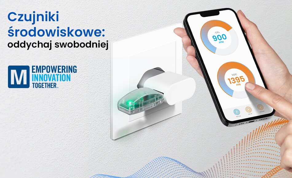 Czujniki środowiskowe: oddychaj swobodniej