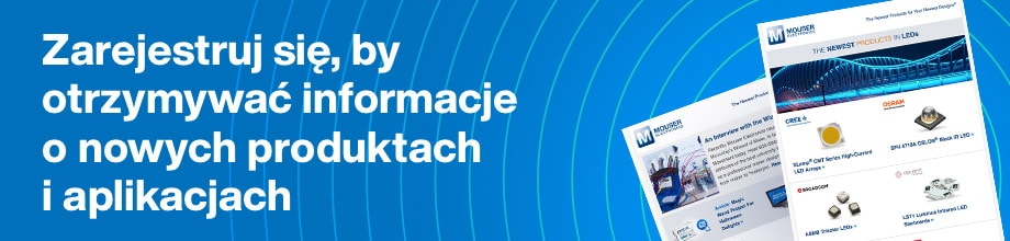 Zarejestruj się, by otrzymywać informacje o nowych produktach i aplikacjach
